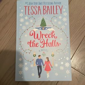 Wreck the Halls by Tessa Bailey